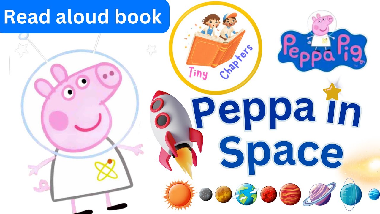 Peppa Pig Read Out Loud Read Aloud Books for Kids | Bedtime Story for Kids | Peppa in Space |