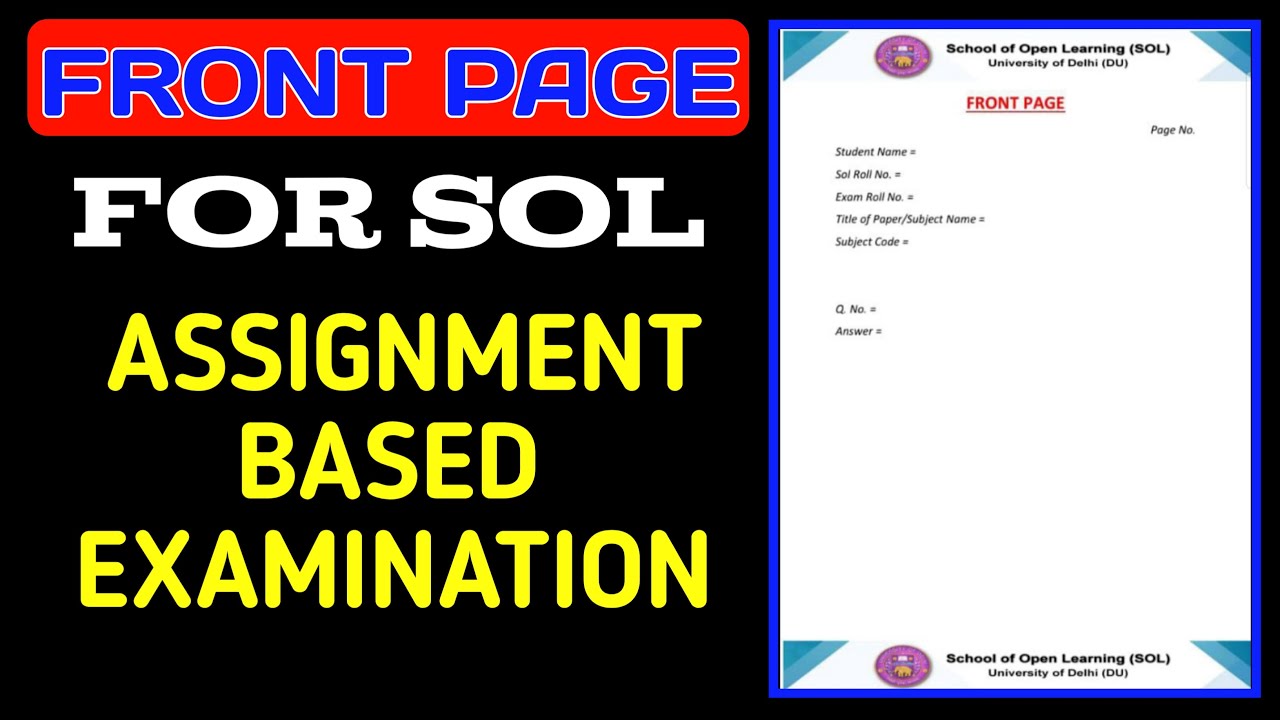 Front Page For Sol Assignment Based Examination 2021 || Front Page Format ABE 2021