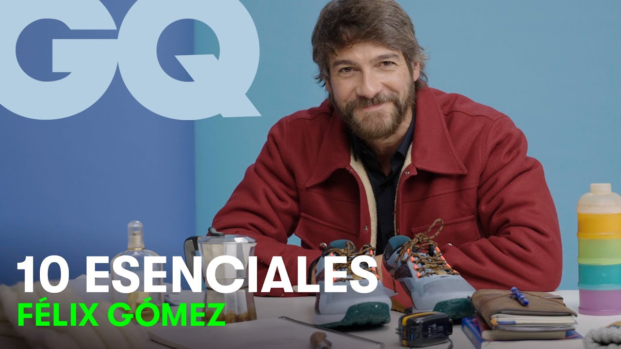 Félix Gómez: 10 cosas sin las que no puede vivir | 10 Esenciales | GQ España
