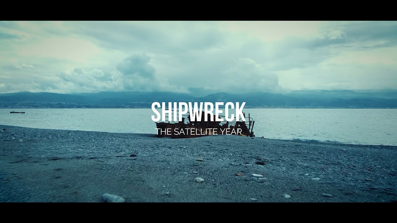 THE SATELLITE YEAR „Shipwreck“ (Official Video)
