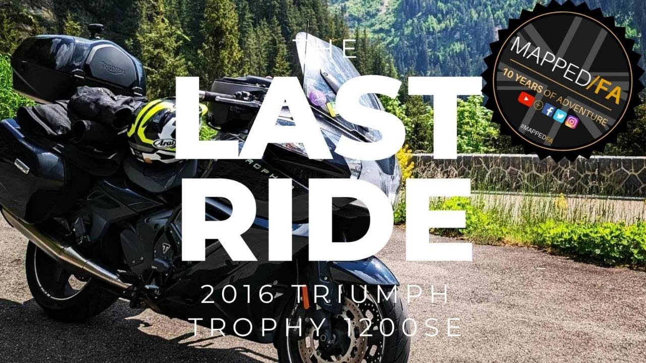 MAPPED - The LAST RIDE (Triumph Trophy 1200se)