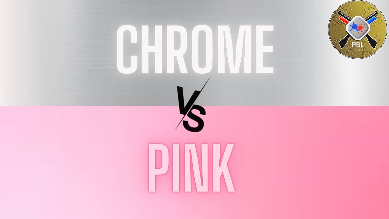 PBL S11 Chrome Vs. Pink  (D2) Week 3
