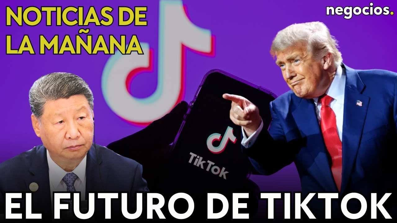 NOTICIAS DE LA MAÑANA: Trump y Xi deciden el futuro de Tiktok , 