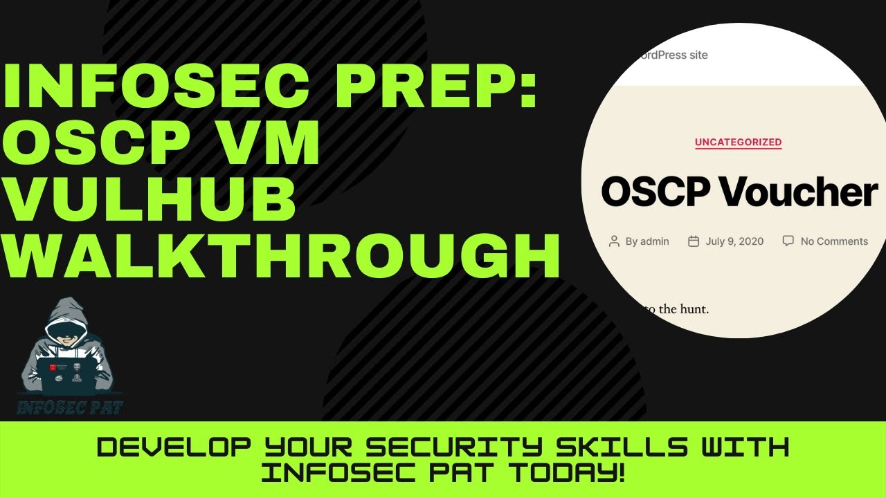 InfoSec Prep: OSCP VulnHub VM Walkthrough - Video 2021 with InfoSec Pat