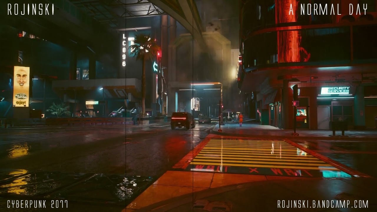 Rojinski - A Normal Day (Cyberpunk 2077)