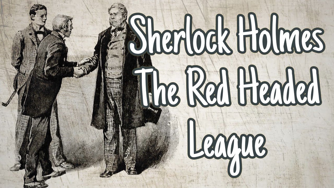 Sherlock Holmes: The Red-Headed League | Full Audiobook by Arthur Conan Doyle