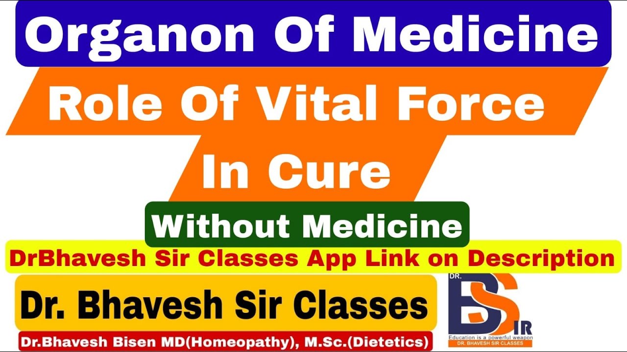 Role Of Vital Force In Cure | Organon Of Medicine Course | BHMS | Homoeopathy/DrBhavesh Sir Classes