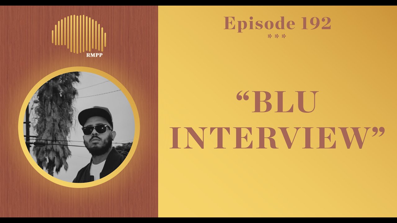 #192 - Blu INTERVIEW
