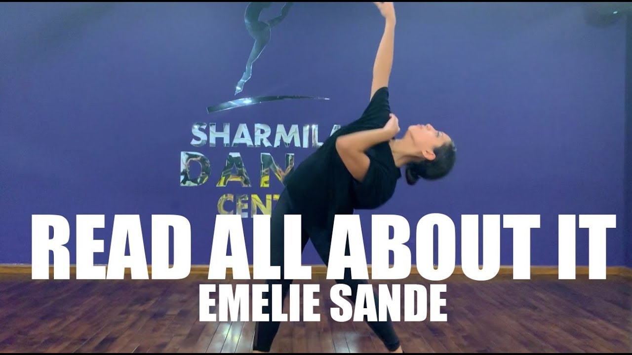 Read All About It - Emelie Sande - Sharmila Dance Center