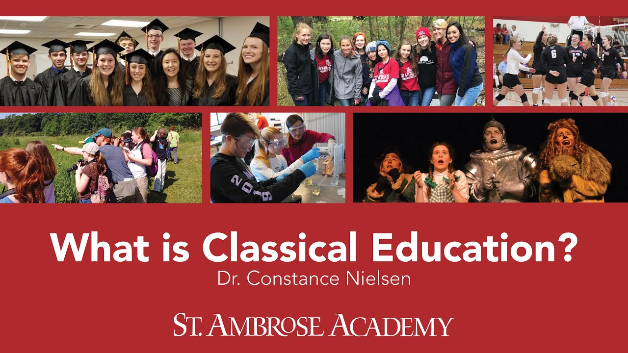 What is Classical Education? | Dr. Constance Nielsen, St. Ambrose Academy