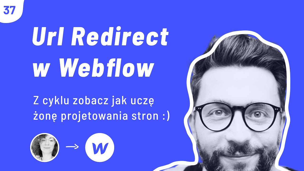 Jak skonfigurować przekierowania 301 redirect w Webflow #37 - Kurs Webflow po polsku.