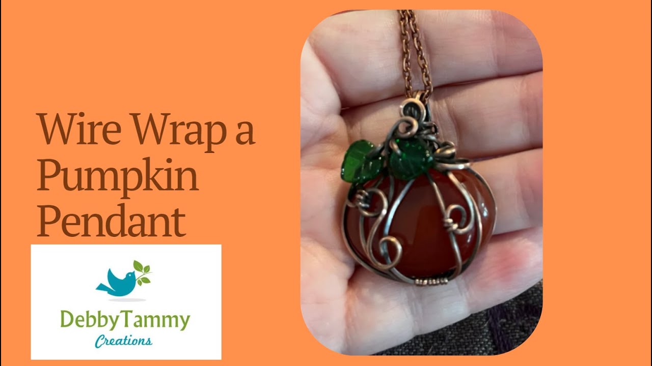 How to Wire Wrap a Pumpkin Pendant