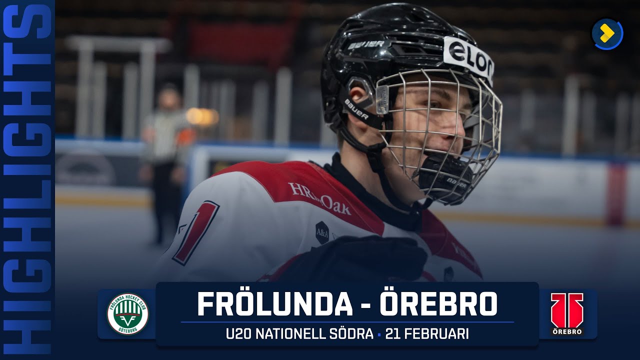 Frölunda - Örebro | U20 Nationell | 21 februari