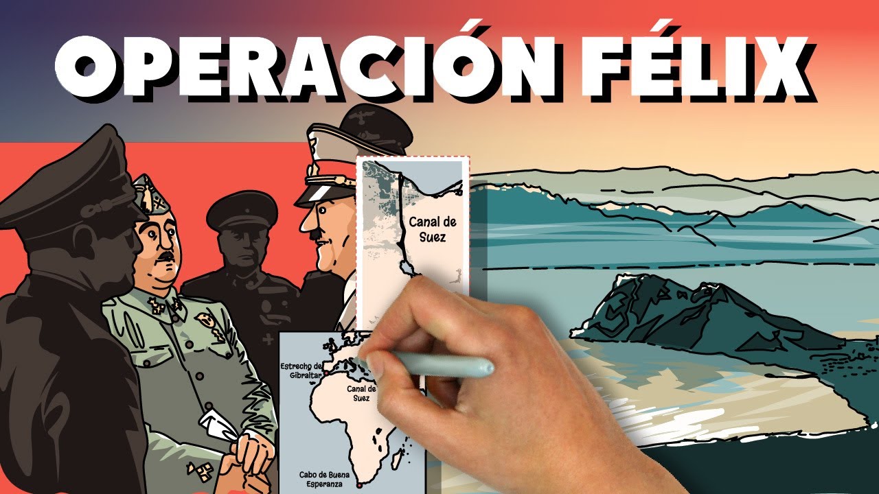 Gibraltar y la Operación Félix (IIGM)