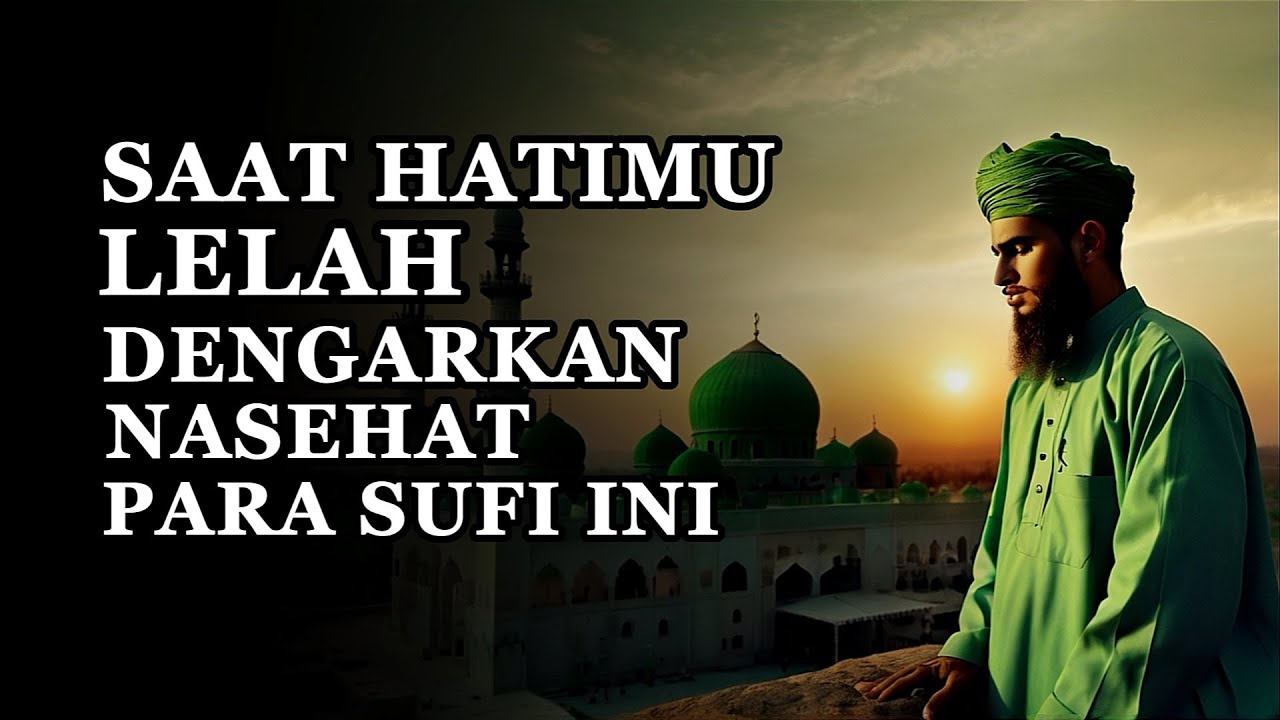 Ketika Hati Sedih, Tenangkan Jiwa Kita Dengan Rahasia Sufi Tasawuf - Ruang Sufi
