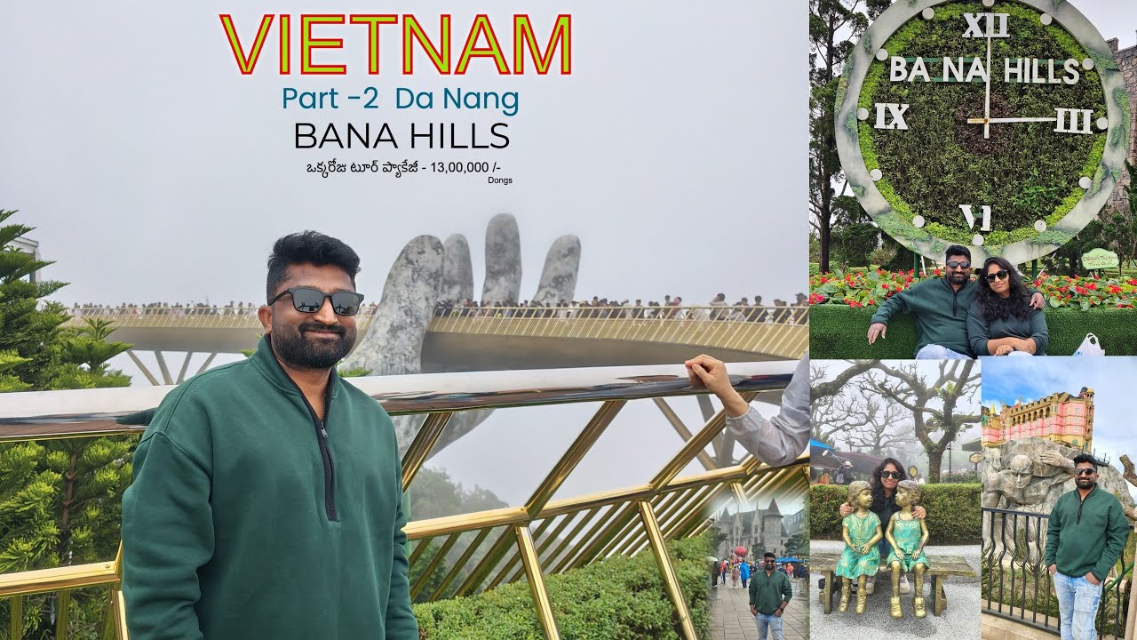 Vietnam🇻🇳 – Part 2 | Bà Nà Hills Day Trip Guide: Golden Bridge,French Village & Fantasy Park, DaNang