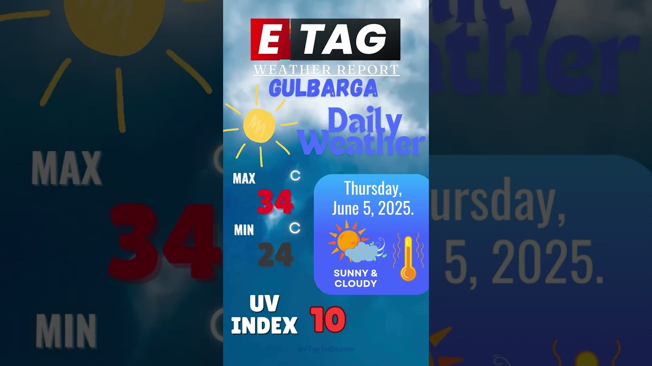 Gulbarga Weather Update 05 June 2025 #etagindia #etaggulbarga #weatherupdates  #Kalaburagi