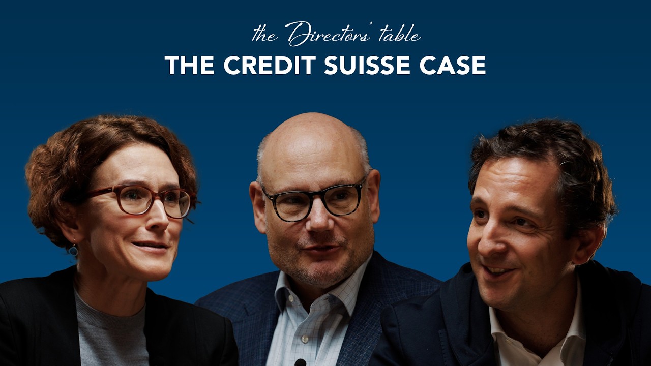 The Directors' Table – The Credit Suisse case