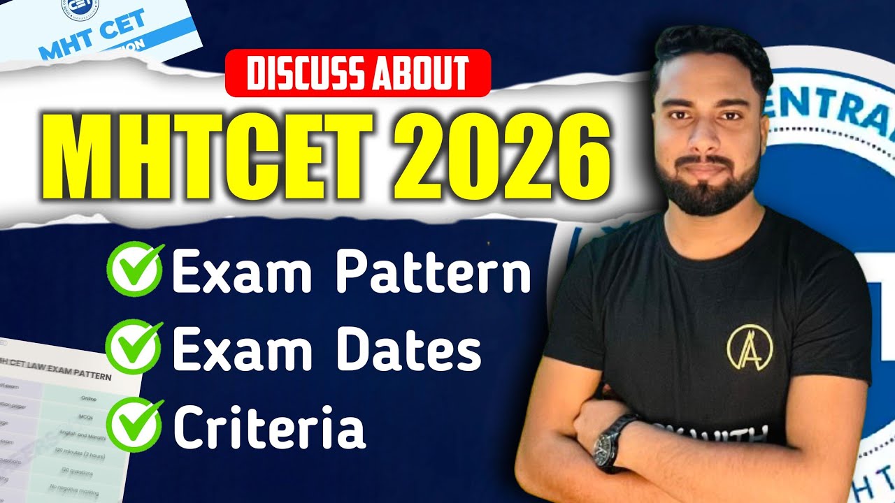 All About MHT-CET 2026🔥:Eligibility, Exam Pattern, Syllabus, Colleges ✅|MHT-CET 2026 Expected Dates🤔