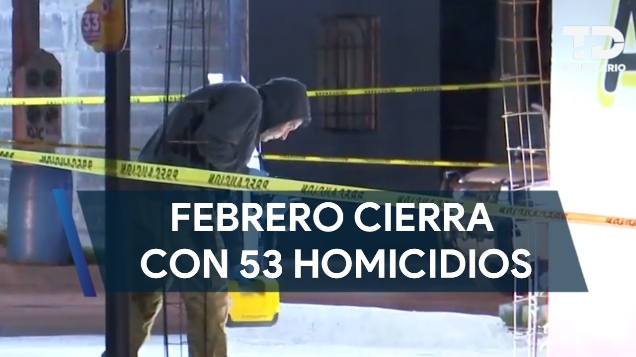 Nuevo León cierra el mes de Febrero con 53 homicidos
