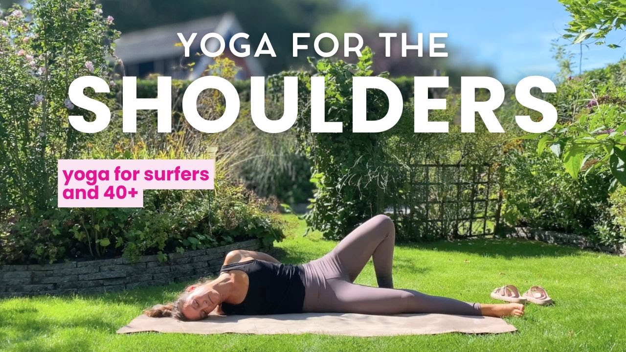 Yoga for Tight Shoulders, Chest, and Back | Yoga for Surfers Over 40
