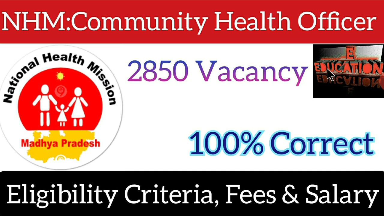 NHM MP CHO Recruitment 2021| Community Health Officer Vacancy in NHM MP - apply online 2850 Vacancy