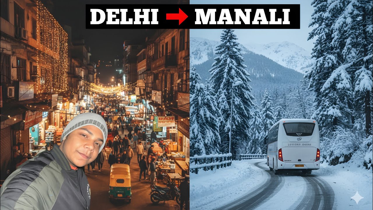 Delhi to manali ￼cheapest budget trip#manali #solangvalley #manalitouristplaces 