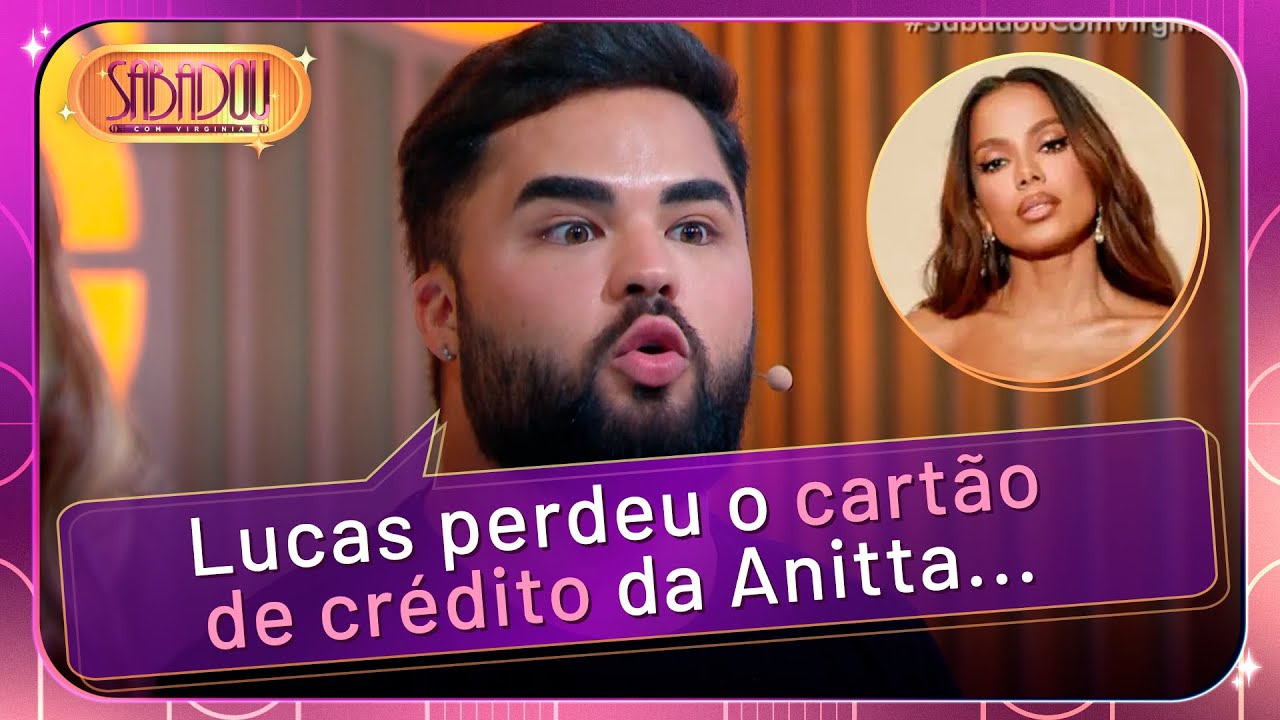 O dia em que o Lucas Guedez perdeu o cartão da Anitta em Miami | Sabadou com Virginia