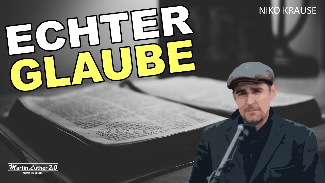 Echter Glaube | Niko Krause