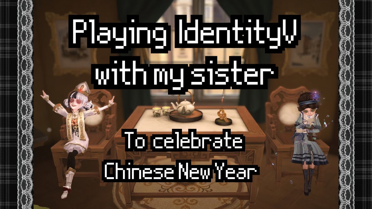 Chinese New Year Special! 2026 | IdentityV Gameplay