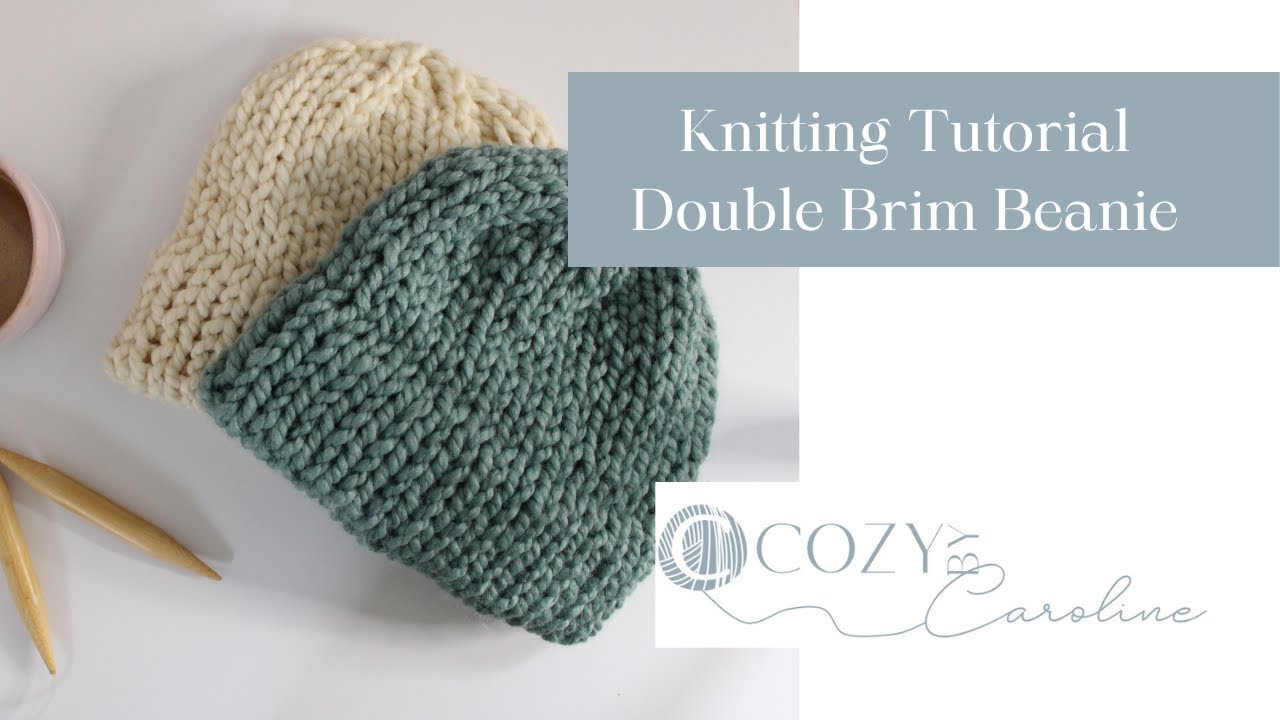 Double Brim Beanie Knitting Tutorial