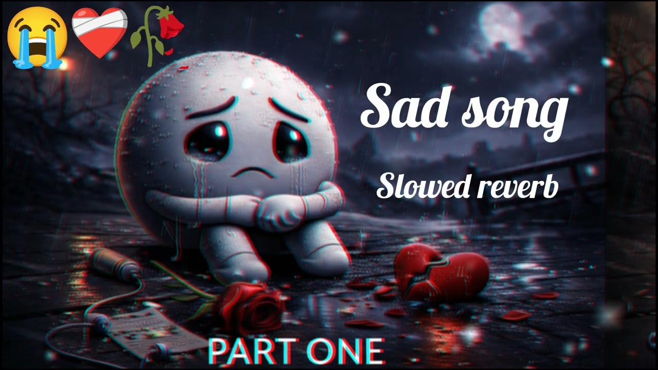 Sad Lofi Song 2026 💔 Broken Heart Night | Hindi Lofi Slowed Reverb | Alone Mood Off Song | 2026