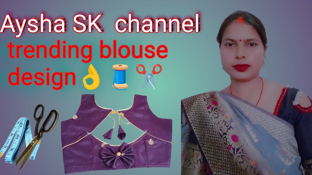 elegant piping blouse with stylish back neck design Aysha SK channel 