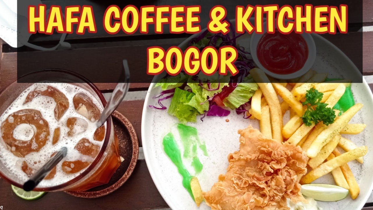 HAFA COFFEE &KITCHEN BOGOR | tempat  makan yang cozy , nyaman, enak  #kulinerBogor #review