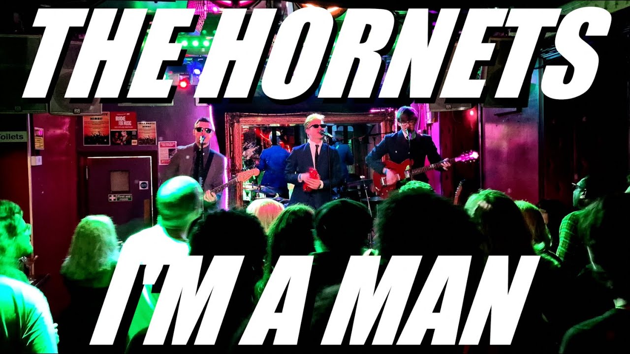 The Hornets - I'm A Man (Live At The Trinity, Harrow)