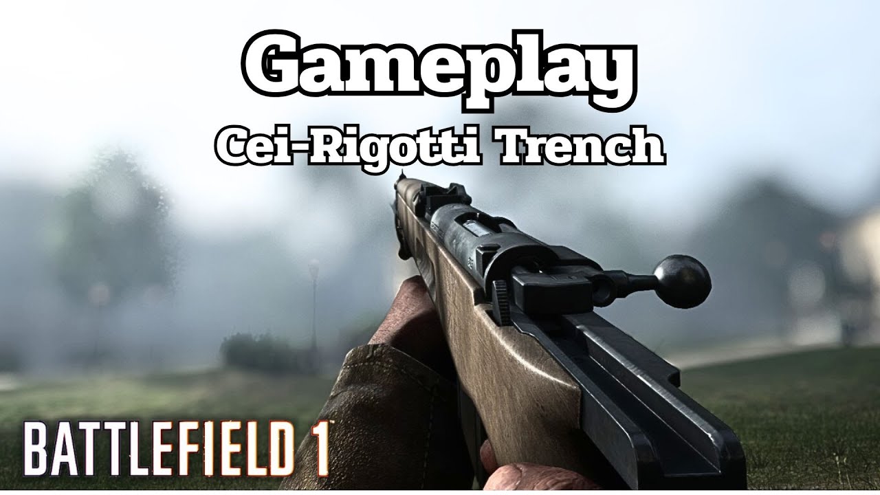 Battlefield 1 : Cei-Rigotti Trench Gameplay Conquest No Commentary