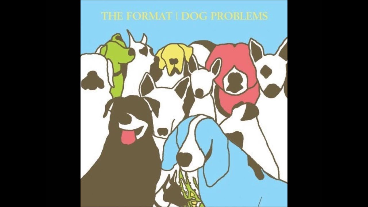 Time Bomb - The Format (Dog Problems)