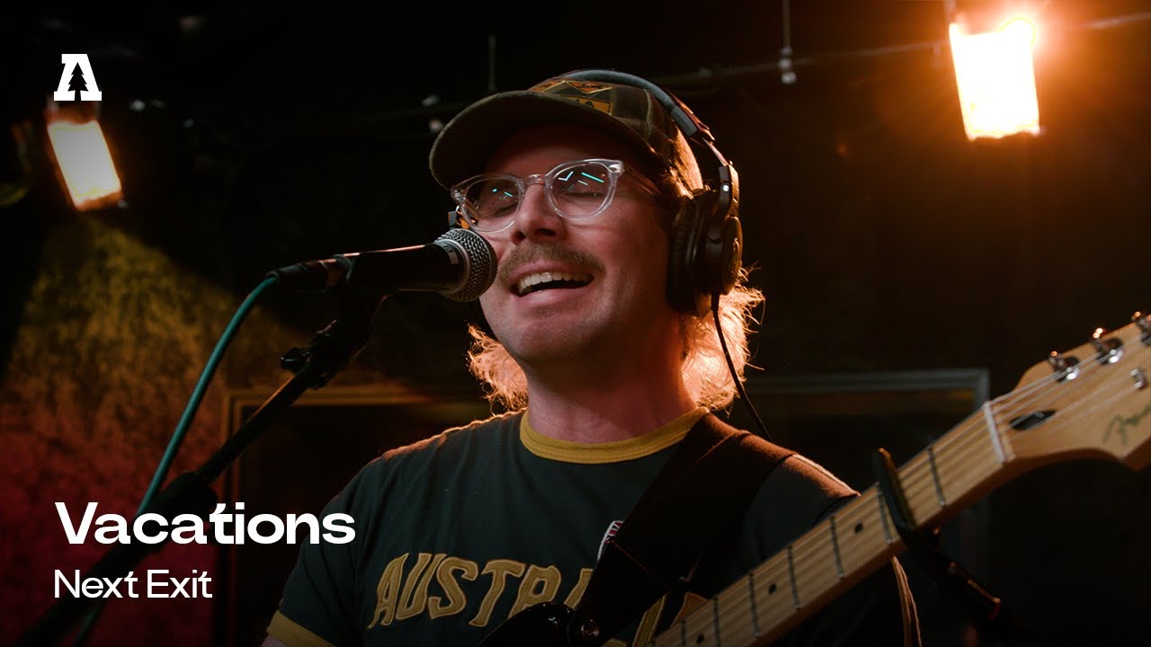 Vacations - Next Exit | Audiotree Live