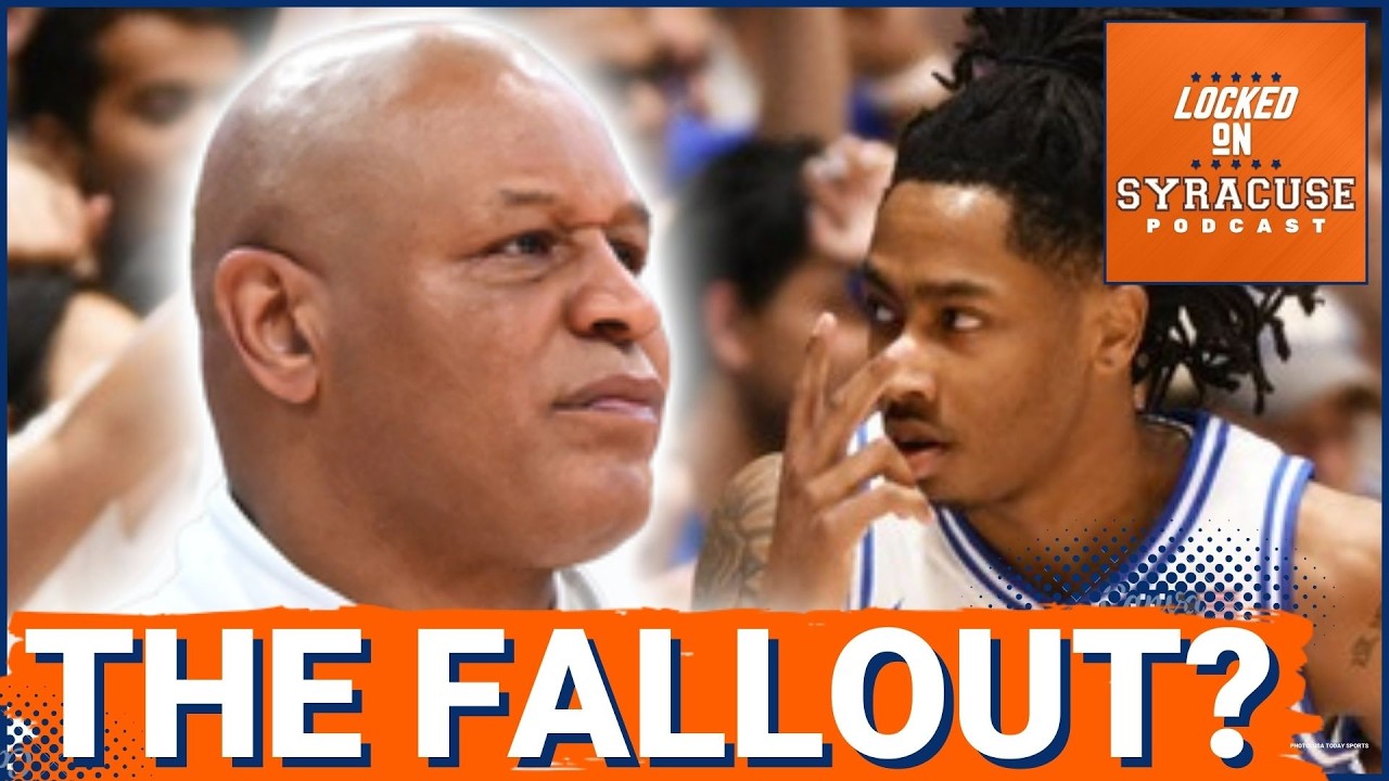 FALLOUT: Syracuse Basketball BLOWN OUT By Duke + ANOTHER Relative Voices Displeasure