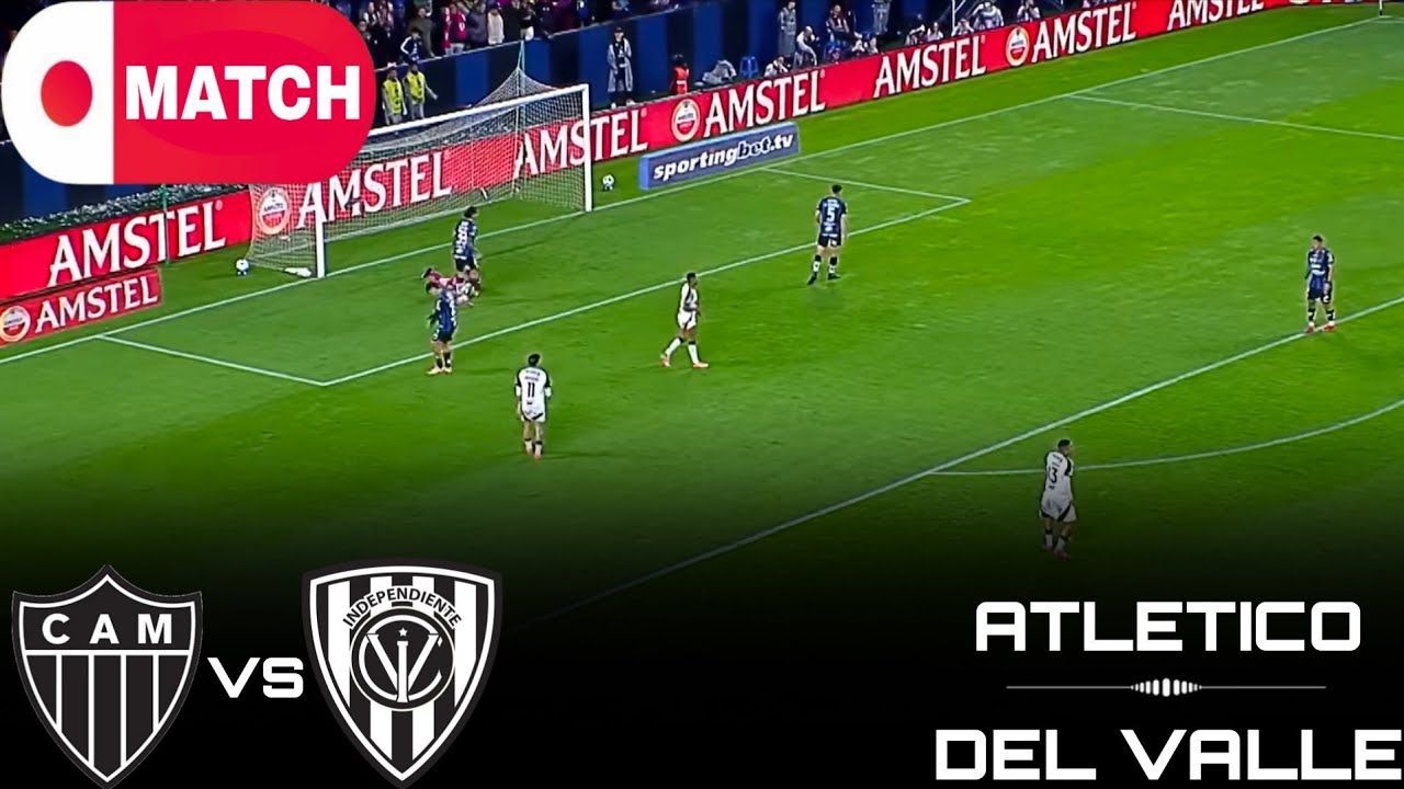 LIVE : Atl&eacute;tico Mineiro vs Independiente del Valle Live Stream/CONMEBOL Sudamericana Match - 2025