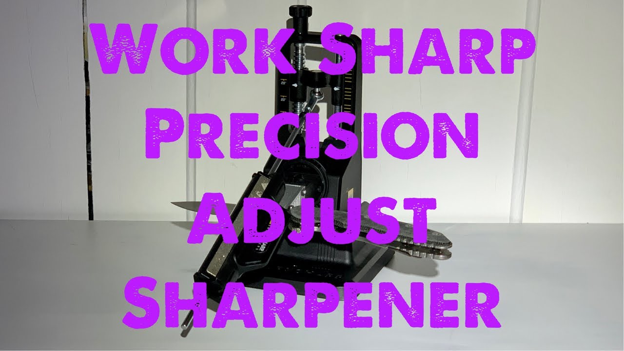 $60 Work Sharp Precision Adjust Knife Sharpener - You NEED This