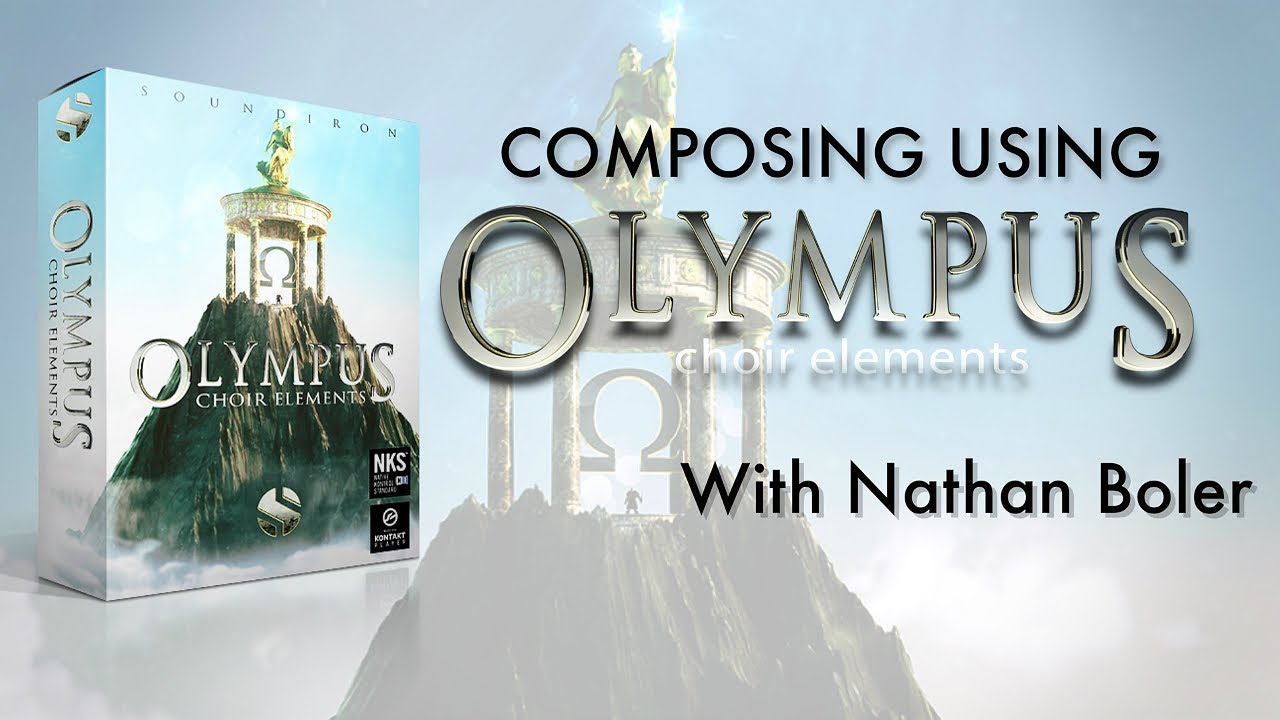 Composing Using Olympus Choir Elements With Nathan Boler