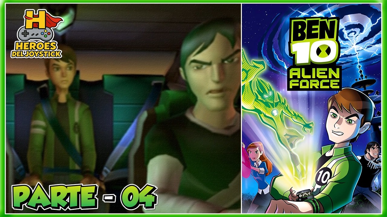 🛸🚀👾 - ESTAMOS DE REGRESO / BEN 10 ALIEN FORCE (PS2) / PARTE - 04 - 😆🦸🦸‍♂️ #ben10 #cartoonnetwork