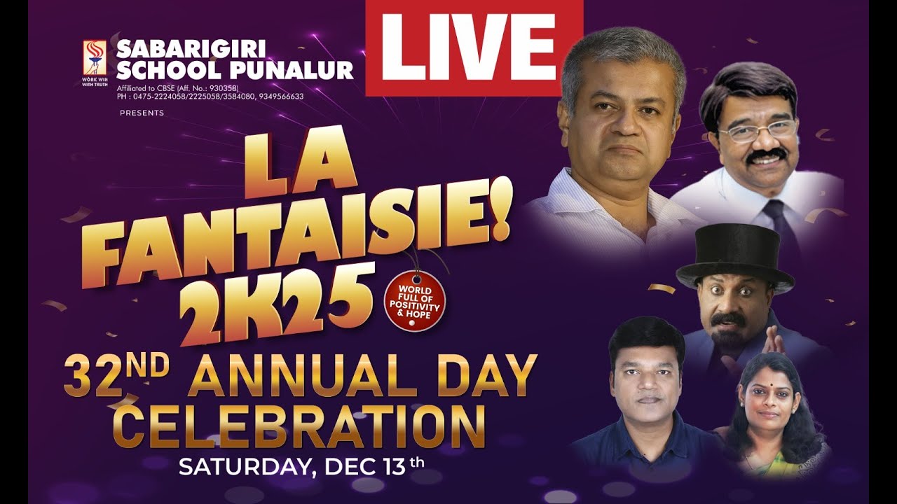 LA FANTAISE! 2K25 I 32st ANNUAL DAY CELEBRATION I SABARIGIRI SCHOOL PUNALUR I 13/12/2025 I 2:30 PM