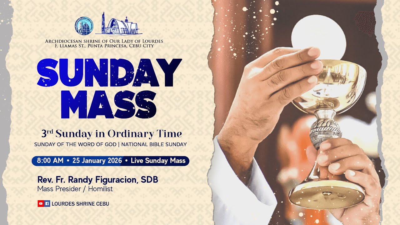 8:00 AM | 3RD SUNDAY IN ORDINARY TIME | 25 JAN 2026 | REV. FR. RANDY FIGURACION, SDB