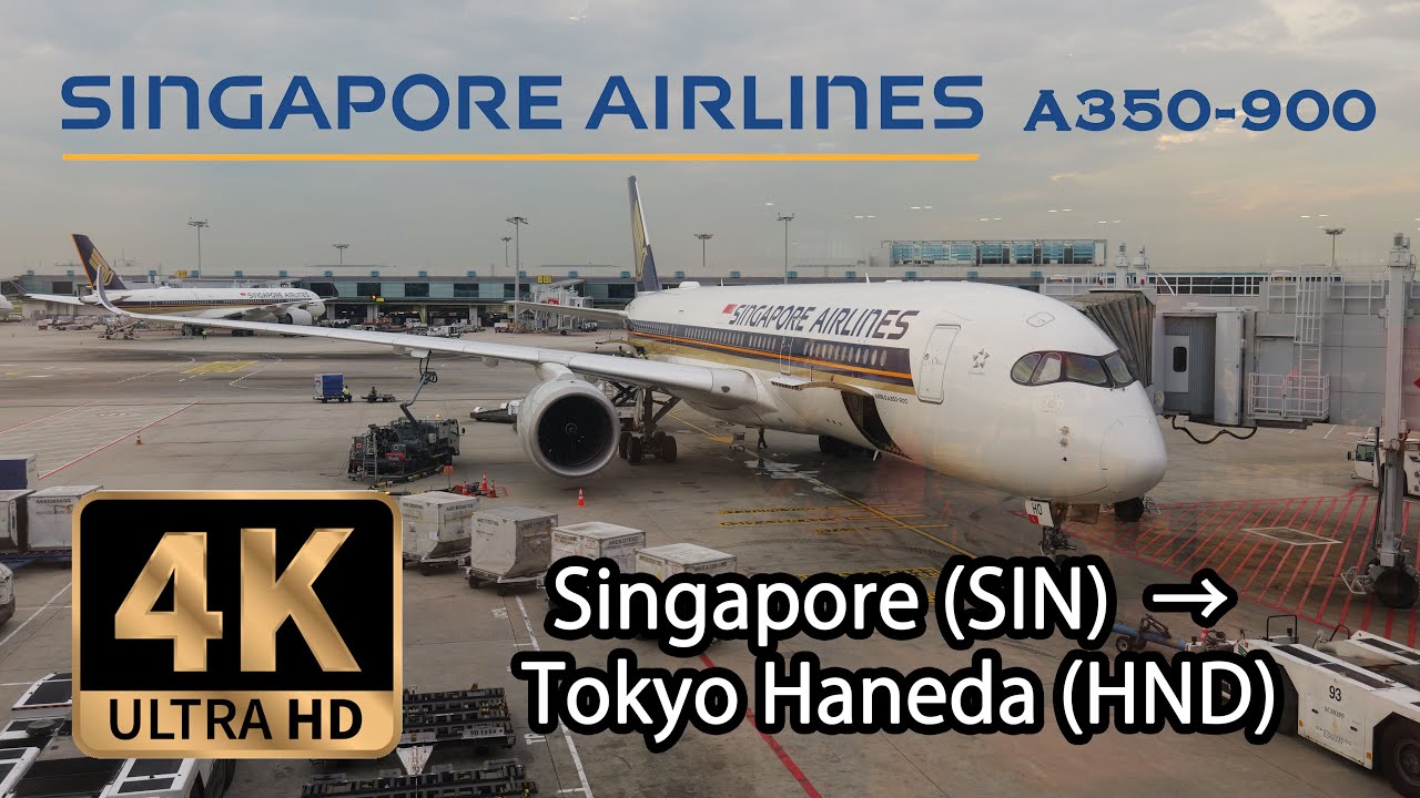 【4K Flight】Singapore (SIN) to Tokyo Haneda (HND) Singapore Airlines A350-900