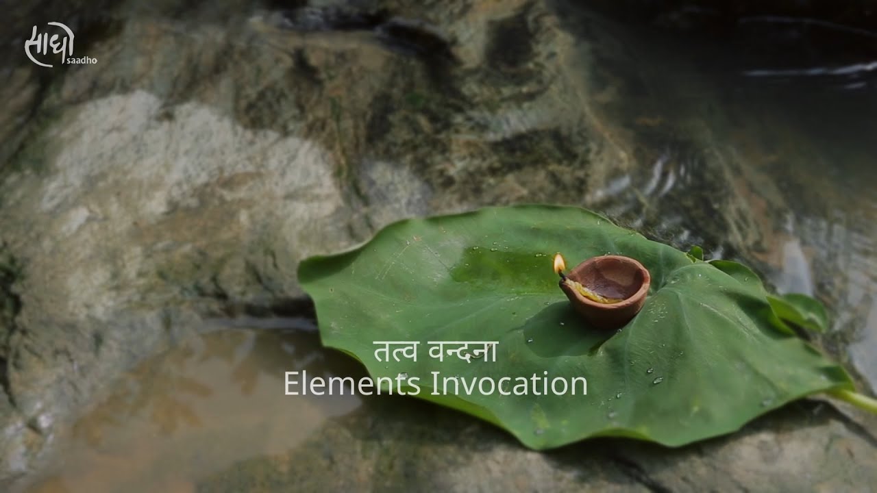 Five Elements Invocation | Panch Tattva | Anandi Saadho