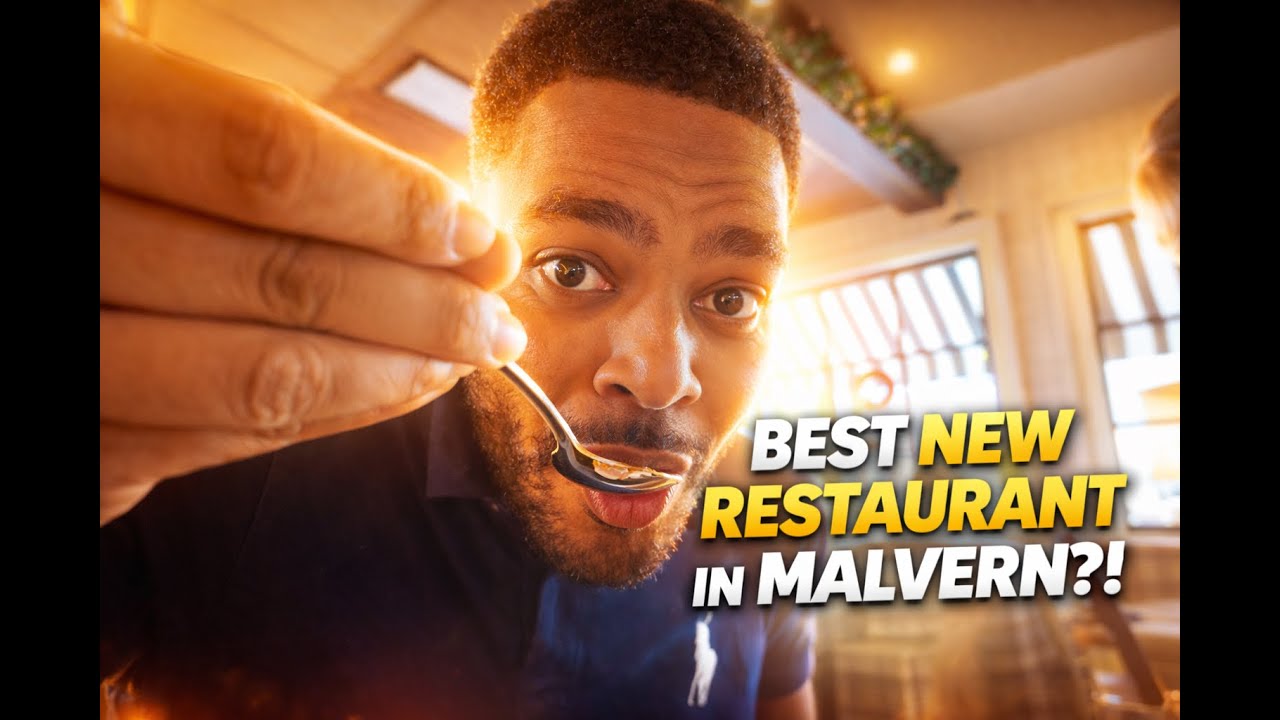 Best New Restaurant in Malvern?!
