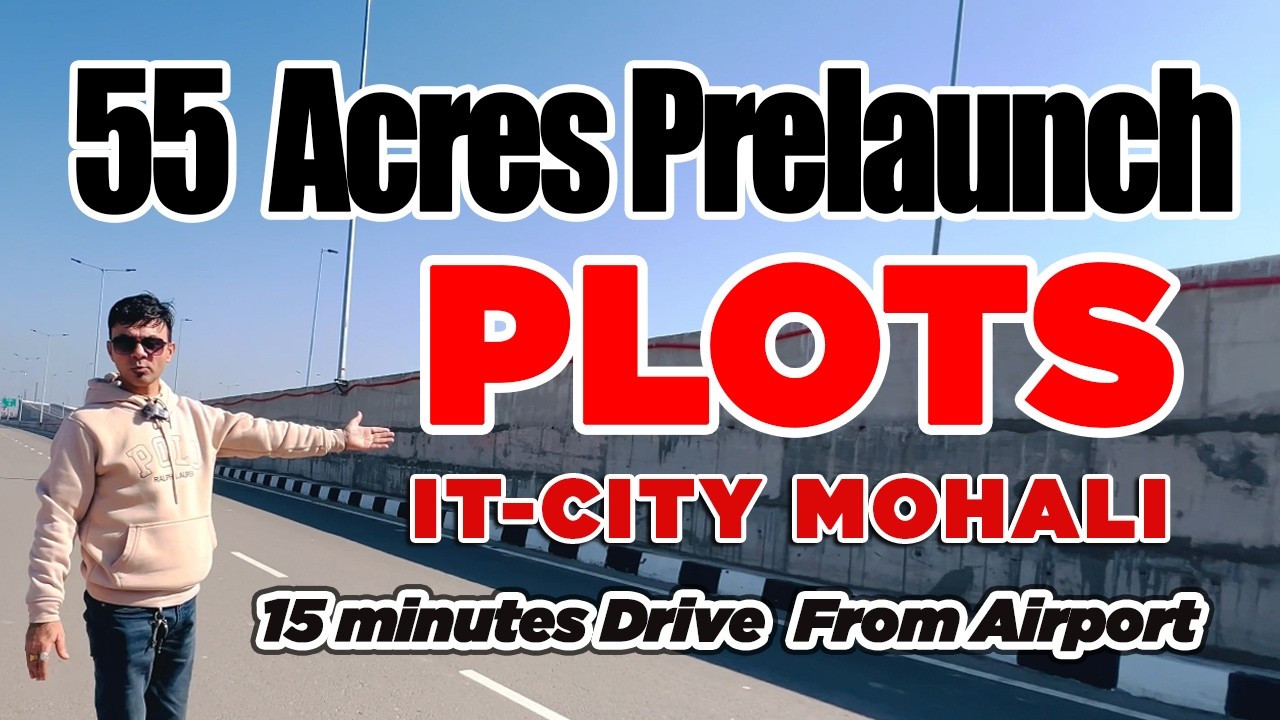 🔥 prelaunch plots in IT-city Mohali | Gmada Approved sector | #mohali #realestate #mohaliproperty