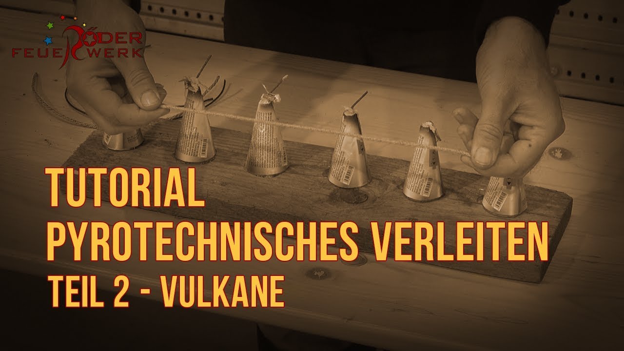 Pyrotechnisches Verleiten - Tutorial - Teil 2: Vulkane